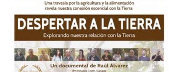 PROYECCIóN Y COLOQUIO: «DESPERTAR A LA TIERRA»